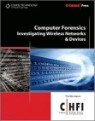 Computer Forensics :Investigating Wireless Networks and Devices