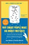 Why Smart People Make Big Money Mistakes