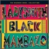 Ladysmith Black Mambazo - Best Album: The Warner Brothers Collection