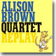 Alison Brown Quartet - Replay