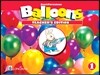 Balloons 1 : Teacher's Edition