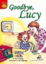 Sunshine Readers Level 1 : Goodbye, Lucy (Book & CD)