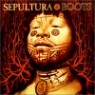 Sepultura - Roots (25th Anniversary Reissue)