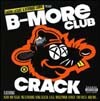 Aaron Lacrate & Debonair Samir - B More Crack
