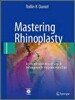 Mastering Rhinoplasty, 2/E