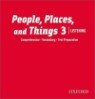 People, Places, and Things 3 Listening : Audio CDs