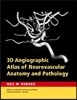 [Chest]3D Angiographic Atlas of Neurovascular Anatomy & Pathology
