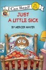 Little Critter : Just a Little Sick