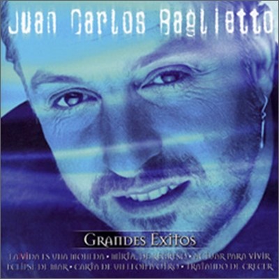 Juan Carlos Baglietto - Serie De Oro: Grandes Exitos
