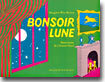 Bonsoir Lune