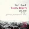 Bud Shank - Bud Shank-Shorty Rogers-Bill Perkins 