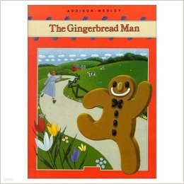 ADDISON-WESLEY LITTLE BOOK LEVEL A: THE GINGERBREAD MAN