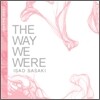 Isao Sasaki - The Way We Were