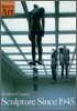 Sculpture Since 1945