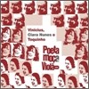 Vinicius De Moraes, Clara Nunes E Toquinho - Poeta Moca E Violao