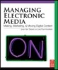 Managing Electronic Media