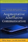 What Every Speech-language Pathologist/Audiologist Should Know About Alternative and Augmentative Communication