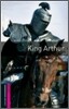 Oxford Bookworms Library Starters : King Arthur