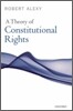 A Theory of Constitutional Rights