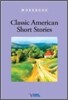 Compass Classic Readers Level 6 : Classic America Short Stories (Workbook)