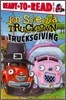 Ready-To-Read Level 1 : Jon Scieszka's Trucktown : Trucksgiving