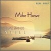 Mike Howe - Time Stands Still