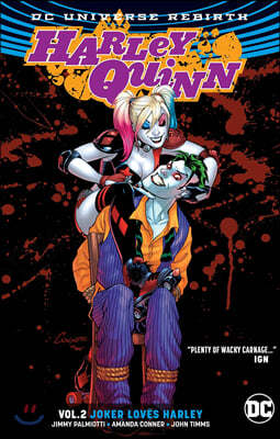 The Harley Quinn Vol. 2: Joker Loves Harley (Rebirth)