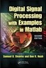 Digital Signal Processing with Examples in MATLAB