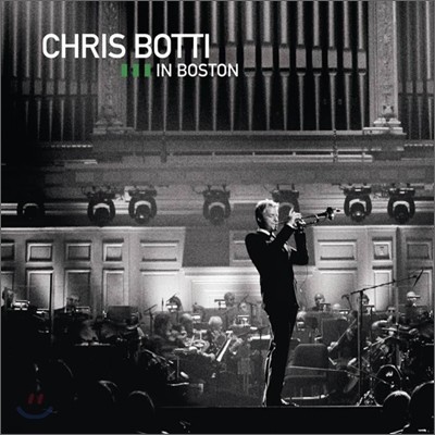 Chris Botti - Live in Boston