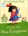 I Love You, Blue Kangaroo! (Book & CD)