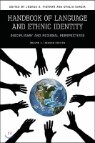 Handbook of Language and Ethnic Identity: Disciplinary and Regional Perspectives (Volume 1..