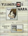 Yoshitomo Nara : Nobody's Fool