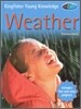 Kingfisher Young Knowledge : Weather
