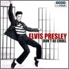 Elvis Presley - Don't Be Cruel
