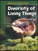 McDougal Littell Life Science [Diversity of Living Things] : Pupil's Edition