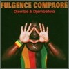 Fulgence Compaore - Djembe and Djembefola