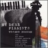 Yoshio Suzki - My Dear Pianists
