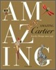 Amazing Cartier : Jewelry Design since 1937