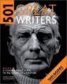 501 Great Writers : A Comprehensive Guide to the Giants of Literature