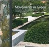 Movements in Green