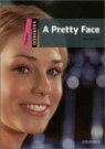 Dominoes Starter : A Pretty Face