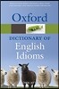 Oxford Dictionary of English Idioms