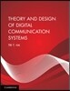 Theory and Design of Digital Communication Systems