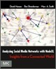 Analyzing Social Media Networks With NodeXL