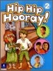 Hip Hip Hooray 2 : Student Book