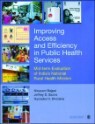 Improving Access and Efficiency in Public Health Services