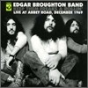 Edgar Broughton Band - Keep Them Freaks A Rollin: Live At Abbey Road 1969