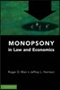Monopsony in Law and Economics