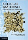 Cellular Materials in Nature and Medicine