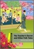 Dominoes 1 : The Teacher's Secret and Other Folk Tales